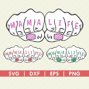 Mama Life Mom Life Fist Knuckles SVG DXF EPS Silhouette Cameo Cricut Cut File