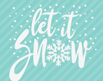 Let It Snow Christmas SVG DXF Cut File