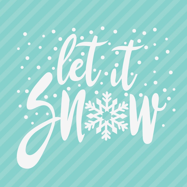 Free Free 111 Let It Snow Svg File Free SVG PNG EPS DXF File