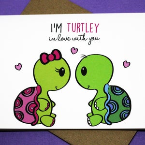 I'm Turtely In Love With You Cute Funny Turtles Romance Punny Greeting Card