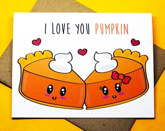 I Love You Pumpkin Punny Fall Autumn Happy Thanksgiving Valentines Day Romance Funny Birthday Greeting Card I Love You Pumpkin Punny Fall Autumn Happy Thanksgiving Valentines Day Romance Funny Birthday Greeting Card