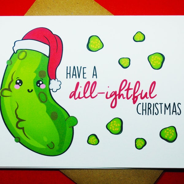 Have A Dill-lightful Christmas Funny Dill Pickle Merry Christmas Happy Holidays Festive Punny Greeting Card