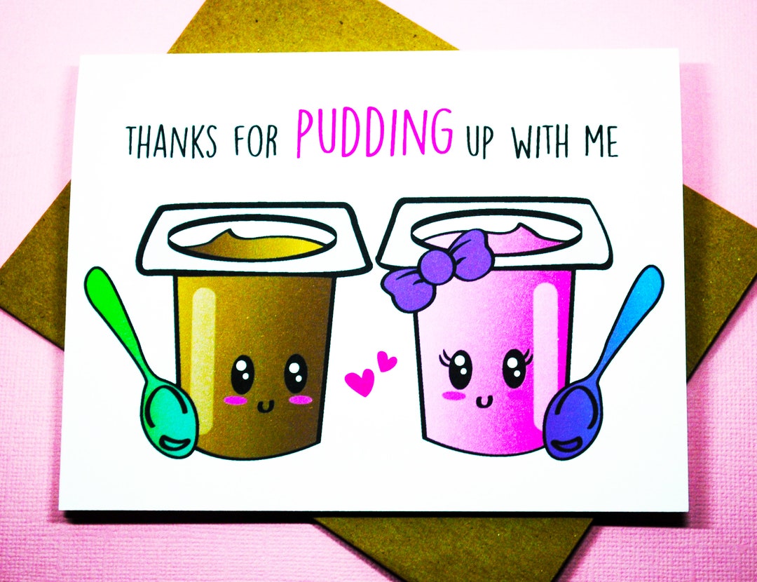 Thanks for Pudding up With Me Romance Valentine's Day Etsy