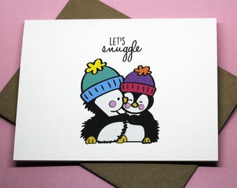 Let's Snuggle Penguin Cute Romance Love Valentine's Day Christmas Xmas Holiday Funny Greeting Card