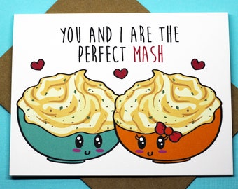 You And I Are The Perfect Mash Punny Autumn Fall Happy Thanksgiving Funny Punny Mashed Potatoes Romance Love Greeting Card
