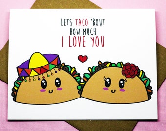 Let's Taco 'Bout How Much I Love You Punny Taco Fiesta Romance Friendship Valentine's Day Love Greeting Card