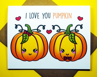 I Love You Pumpkin Fall Autumn Love Romance Anniversary Valentine's Day Cute Punny Funny Greeting Card