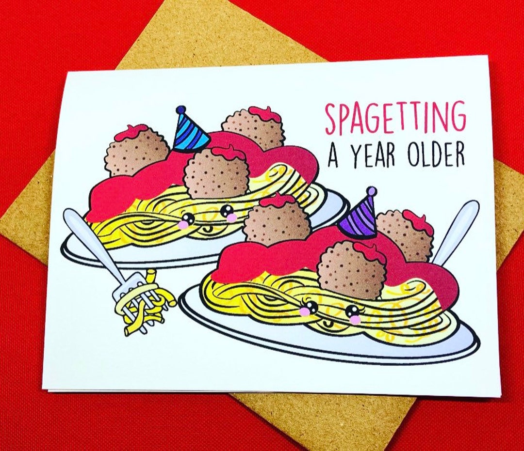 Spaghetting A Year Older Funny Spaghetti and Meatballs Pasta Lover
