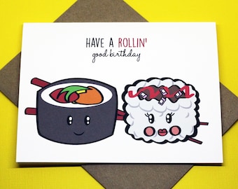 Have A Rollin' Good Birthday Sushi Friendship Romance Funny Cute Punny Happy Birthday Celebration Greeting Card
