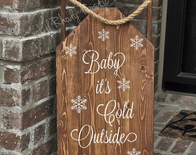 Decorative Wood Porch Sled, Decorative Porch Sleigh,Baby it's Cold Outside