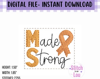 MS Awareness Made Strong Embroidery Design, Multiple Sclerosis Feltie Download, Machine Embroidery Design