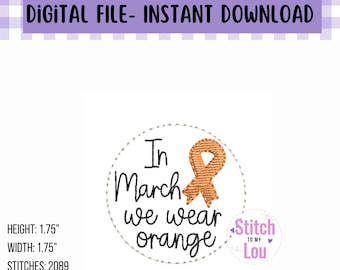 In March we wear orange Embroidery Design, Multiple Sclerosis Feltie Download, Machine Embroidery Design