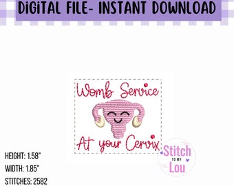 Womb Service At your Cervix Embroidery Design, Medical Feltie File, Labor and Delivery Feltie File, Machine Embroidery Design