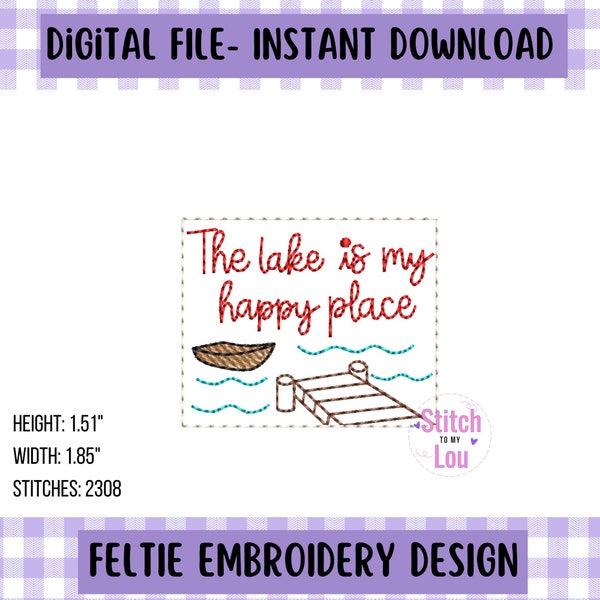 The lake is my happy place Design, Summer Feltie Download, Machine Embroidery Design