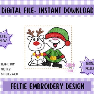 May include: Digital feltie embroidery design featuring a cartoon elf and reindeer. The elf wears a green outfit and red hat, while the reindeer has antlers and a red nose. The design is 1.84 inches high and 2 inches wide.