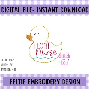 Op de afbeelding: Een digitaal borduurontwerp met een witte eend met de woorden "FLOAT Nurse" in rood en blauw. Het ontwerp is 4,7 cm hoog en 4,6 cm breed, met 1499 steken. De tekst "DIGITAL FILE - INSTANT DOWNLOAD" staat bovenaan.