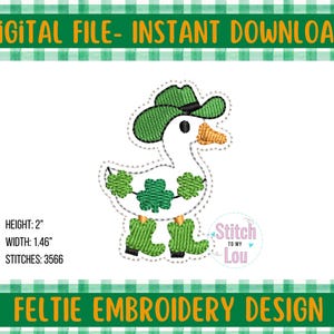 May include: A white duck wearing a green cowboy hat and boots, with shamrocks. The design is a feltie embroidery design. The text "DIGITAL FILE - INSTANT DOWNLOAD" and "FELTIE EMBROIDERY DESIGN" are displayed. The height is 5.08 cm and the width is 3.71 cm.