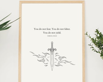 You do not yield | Minimalist digital print, TOG, ACOTAR, digital art, Sarah J Maas, you do not fear, you do not falter, you do not yield