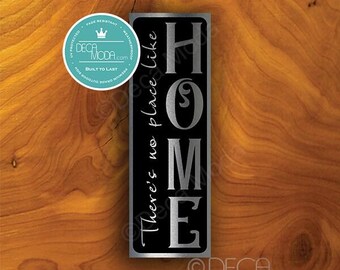 Brushed Silver 'There's No Place Like Home' Sign - Indoor/Outdoor