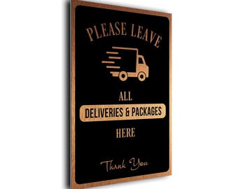 Delivery & Packages Sign: Weatherproof Aluminum, Please Leave Here