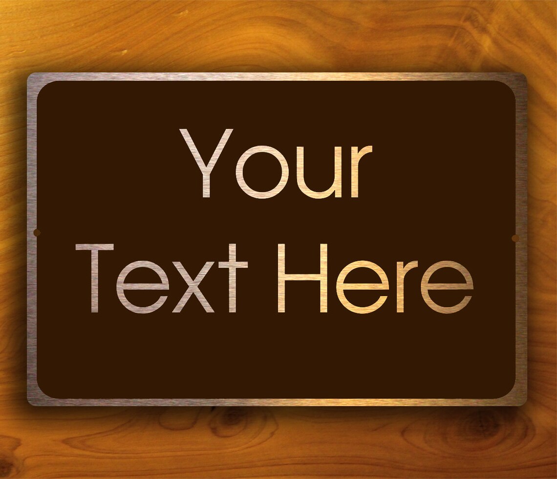 YOUR TEXT HERE Sign Durable Signs Brushed Composite - Etsy