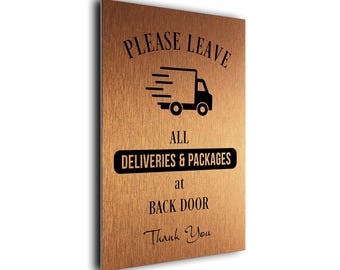Deliveries Back Door Sign: Weatherproof Aluminum Composite