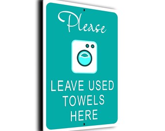 Used Towels Pool Sign: Weatherproof Aluminum Composite