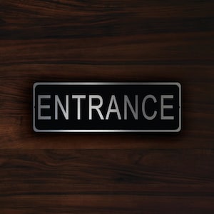 ENTRANCE DOOR SIGN, Entrance sign, Entrance, Office Supplies, Entrance Door, Entrance Door sign, Entrance Door Plate, Entrance Door Plaque,