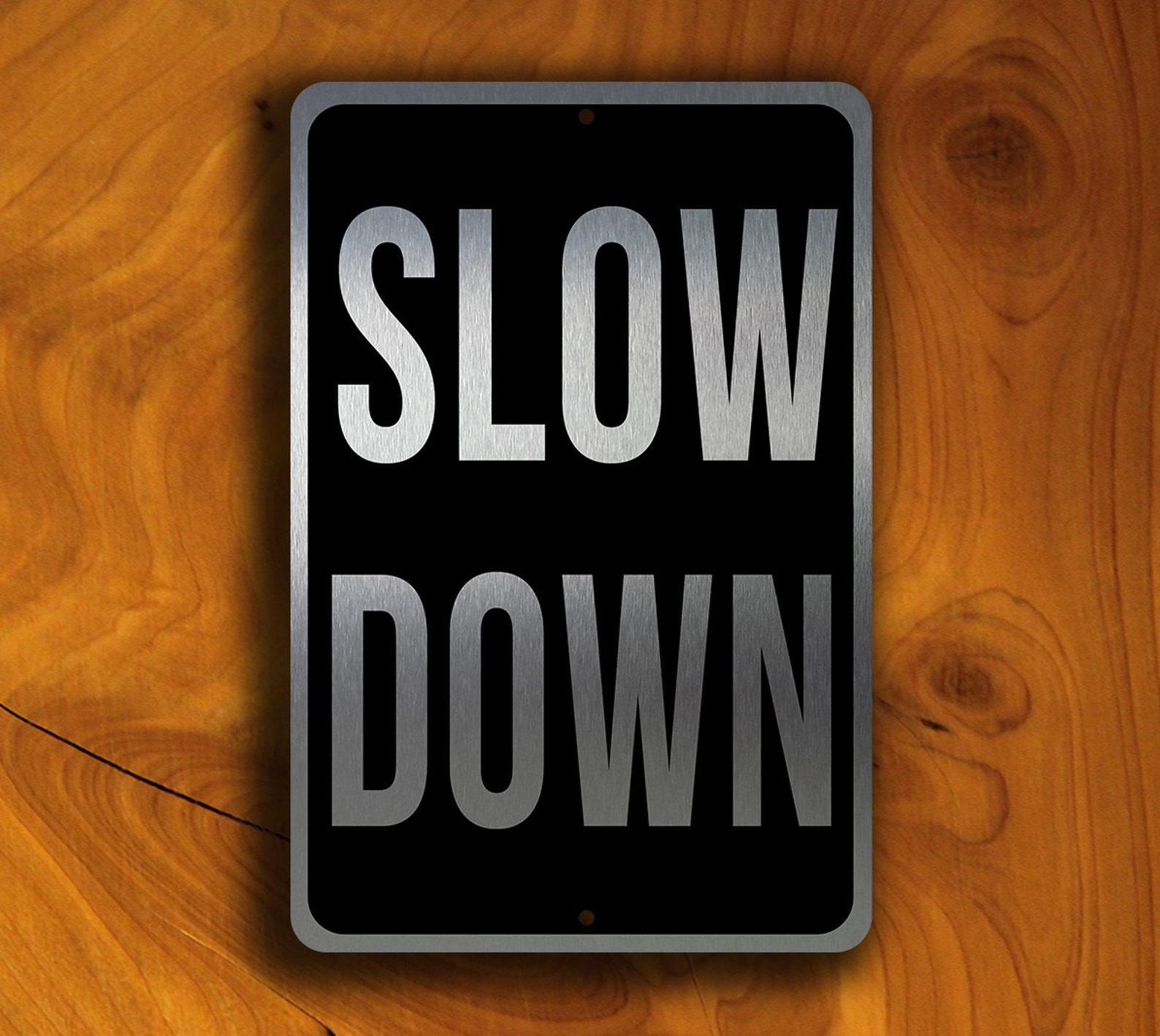 Sign down. Slow down. Slow down 5. Down sign. Slow.