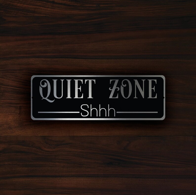 QUIET ZONE SIGN Quiet Zone Signs Custom Door Signs Quiet Etsy