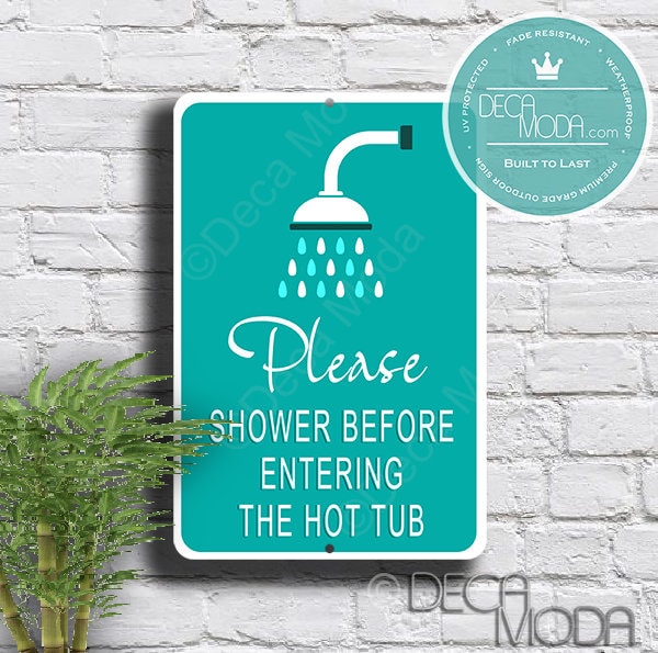 Shower Before Hot Tub Sign Hot Tub Signs Hot Tub Shower Etsy