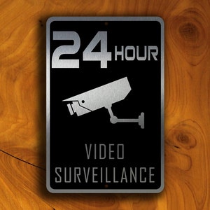 VIDEO SURVEILLANCE SIGN, 24 Hour Video Surveillance signs, Security Sign, Monitored Video Surveillance Sign, Cctv Sign, Video Surveillance