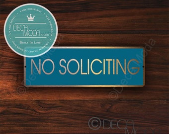 Modern No Soliciting sign, Teal Copper, modern soliciting, modern solicit, modern solicitation, classy sign, Front Door Sign, No Soliciting