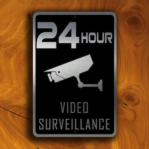 24 Hour Video Surveillance Sign: Brushed Silver Metal, Weatherproof