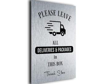 Deliveries Door Sign: Weatherproof Aluminum, Please Leave Packages