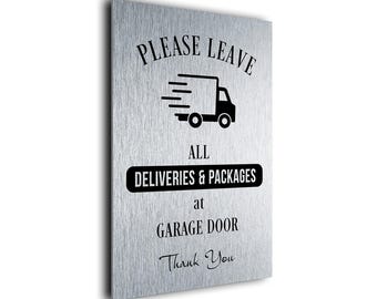 Deliveries Door Sign: Weatherproof Aluminum, Leave Packages at Garage