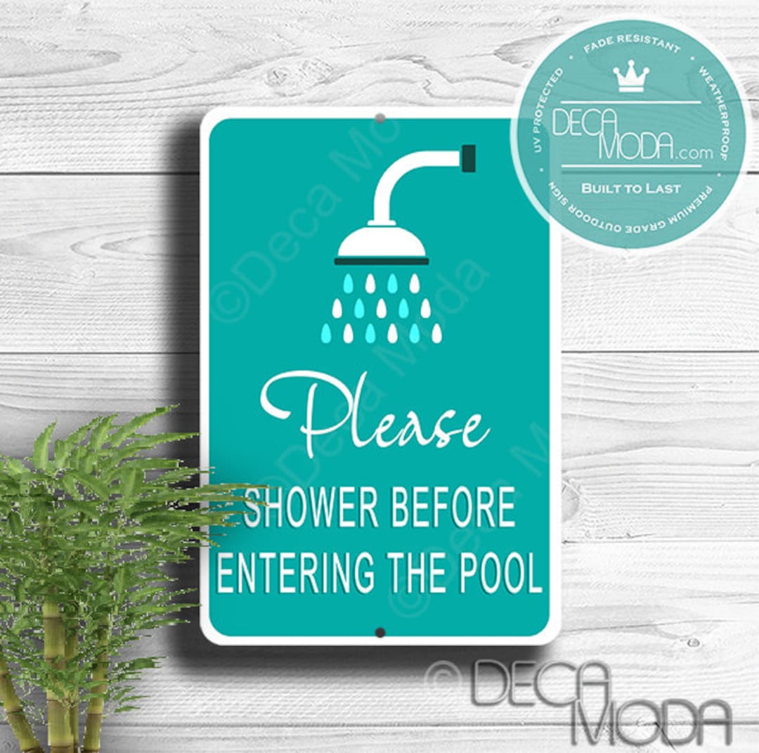 Shower Before Pool Sign, Pool Signs, Pool Shower Signs, Signs, Pool