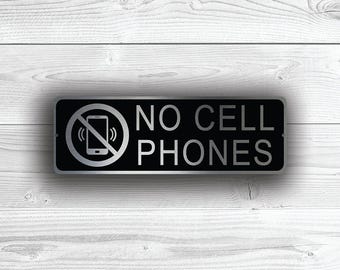Brushed Aluminum No Cell Phones Sign: Durable Weatherproof Design