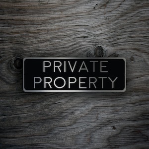 PRIVATE PROPERTY SIGN, Private Property signs, Custom Outdoor Signs, Private Property Plaque, Outdoor Property Signs, Private House Signs