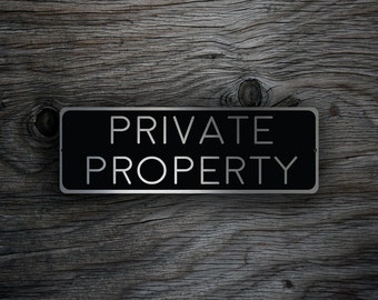 PRIVATE PROPERTY SIGN, Private Property signs, Custom Outdoor Signs, Private Property Plaque, Outdoor Property Signs, Private House Signs