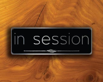 In Session Door Sign: Brushed Silver Metal, Office Decor