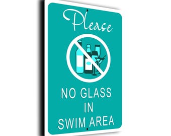 No Glass In Swim Area Sign: Weatherproof Aluminum Pool Decor