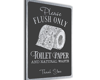 Please Only Flush Toilet Paper Sign | Brushed Aluminum Bathroom Wall Plaque