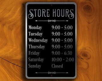 CUSTOM STORE HOURS Sign, Store Hours Signs, Store Hours, Customizable Sign, Store Opening Times, Brushed Aluminum Composite Store Hours Sign