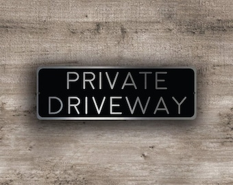 Private Driveway Sign finished in brushed metal, Weatherproof Outdoor Plaque for Gates and Entrances