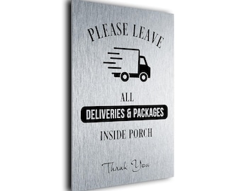 Weatherproof Deliveries Door Sign: Leave Packages Inside Porch
