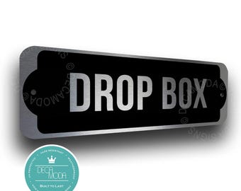 Brushed Metal Drop Box Sign: Silver & Black, 9x3 Durable Outdoor Sign