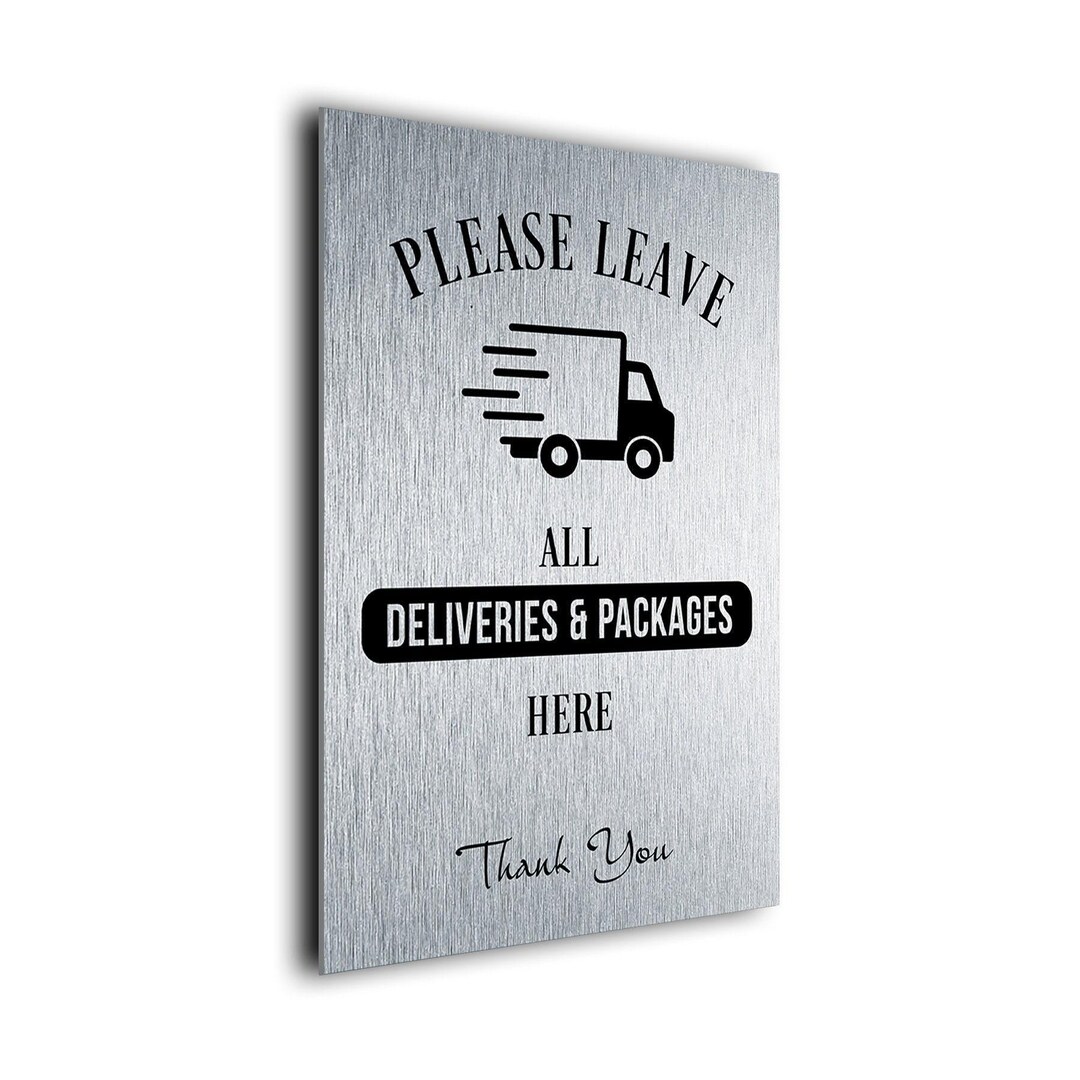 Weatherproof Deliveries Door Sign: Brushed Aluminum Package Drop-off - Etsy