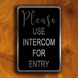 Intercom Sign: Brushed Silver Metal, Use Intercom For Entry
