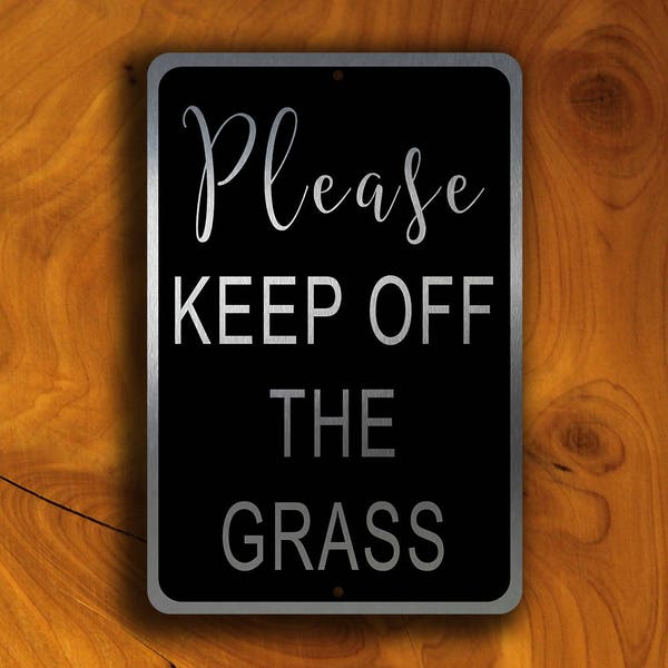 GARDEN SIGNS - Please Keep Off The Grass Sign. Garden Sign, Outdoor Signs, Custom Signs, Keep Off The Grass, Please Keep Off The Grass Signs